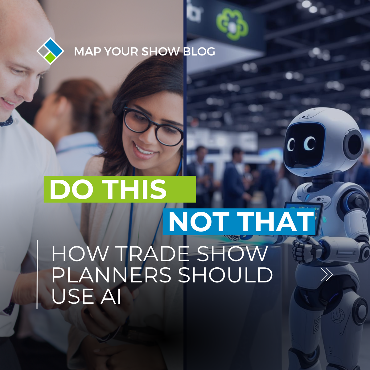 Do This, Not That: How Trade Show Planners Use AI