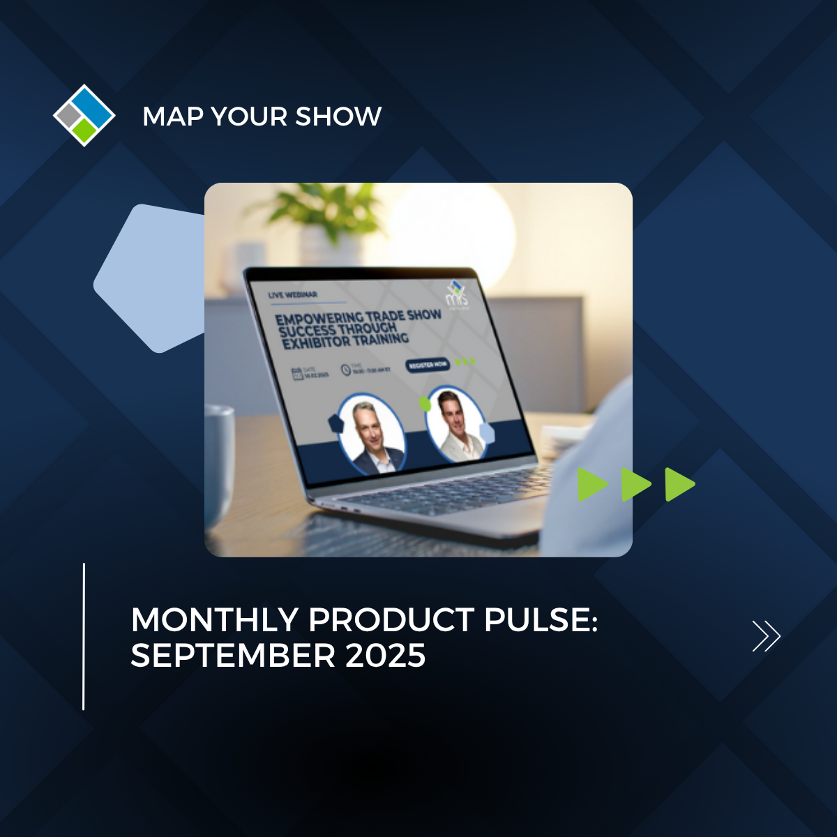 Map Your Show Monthly Product Pulse. September 2025. Event Management Technology